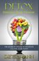 Dieter Mann: Detox: Delicious Body Cleanse, Buch