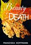 Franziska Hoffmann: Beauty of Death, Buch