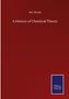 Ad. Wurtz: A History of Chemical Theory, Buch
