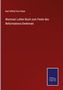 Karl Alfred Von Hase: Wormser Luther-Buch zum Feste des Reformations-Denkmals, Buch