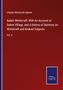 Charles Wentworth Upham: Salem Witchcraft: With An Account of Salem Village, and a History of Opinions on Witchcraft and kindred Subjects, Buch