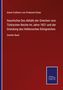 Anton Freiherrn von Prokesch-Osten: Geschichte Des Abfalls der Griechen vom Türkischen Reiche Im Jahre 1821 und der Gründung des Hellenischen Königreiches, Buch