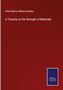 Peter Barlow: A Treatise on the Strength of Materials, Buch