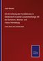Josef Wessely: Die Einrichtung des Forstdienstes in Oesterreich in seinen Zusammenhange mit der Domänen-, Montan- und Finanz-Verwaltung, Buch