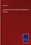 Daniel Hart: Trinidad and the other West India Islands and Colonies, Buch