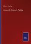 William I. Paulding: Literary Life of James K. Paulding, Buch