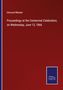 Edmund Wheeler: Proceedings at the Centennial Celebration, on Wednesday, June 13, 1866, Buch