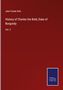 John Foster Kirk: History of Charles the Bold, Duke of Burgundy, Buch