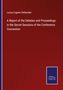 Lucius Eugene Chittenden: A Report of the Debates and Proceedings in the Secret Sessions of the Conference Convention, Buch