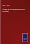 Henry T. Johns: Life with the Forty-Ninth Massachusetts Volunteers, Buch