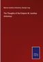 Marcus Aurelius Antoninus: The Thoughts of the Emperor M. Aurelius Antoninus, Buch