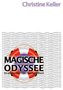 Christine Keller: Magische Odyssee, Buch
