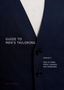 Sven Jungclaus: Guide to men's tailoring, Volume I, Buch