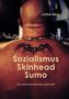 Lothar Berg: Sozialismus Skinhead Sumo, Buch