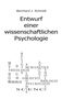 Bernhard J. Schmidt: Entwurf einer wissenschaftlichen Psychologie, Buch