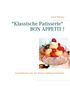 Josef Rönner: "Klassische Patisserie" BON APPETIT !, Buch