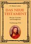 D. Martin Luther: Das Neue Testament. Mit den Vorreden und Randglossen. Textfassung 1912., Buch