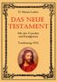 D. Martin Luther: Das Neue Testament. Mit den Vorreden und Randglossen. Textfassung 1912., Buch