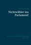 Sebastian Schmidt: Nichtwähler ins Parlament!, Buch