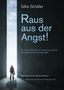 Silke Schäfer: Raus aus der Angst!, Buch