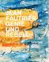 Jean Fautrier - Genie und Rebell, Buch