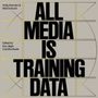 : Holly Herndon & Mathew Dryhurst. All Media is Training Data, Buch