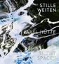 : Axel Hütte. Stille Weiten - Silent Spaces, Buch