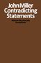 John MIller. Contradicting Statements, Buch