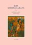 Jona Tomke: Das Mahabharata, Buch