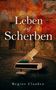 Regine Claaßen: Leben auf Scherben, Buch
