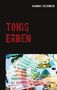 Johannes Reisenberg: Tonis Erben, Buch