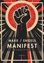 Karl Marx: Karl Marx / Friedrich Engels: Das kommunistische Manifest. Vollständige Neuausgabe, Buch
