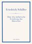 "Friedrich Schiller: Über die ästhetische Erziehung des Menschen. LIWI VERLAG." Schlichtes Buchcover mit blauem Rand., Buch