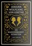 "Johann Wolfgang von Goethe. Die Wahlverwandtschaften. LIWI Verlag." Goldene Silhouetten und florale Muster auf schwarzem Hintergrund., Buch