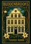 „Buddenbrooks“ und „Thomas Mann“ in goldener Schrift, darunter ein historisches Gebäude umgeben von floralen Mustern., Buch