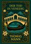 "Der Tod in Venedig" und "Thomas Mann" in goldenen Lettern. Eine Gondel unter der Rialtobrücke, florale Ornamente., Buch
