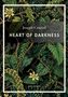 Text: "Joseph Conrad, Heart of Darkness, Liwi Verlag". Illustration von dichten grünen Blättern und gelben Blumen., Buch