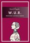 Titel: "W.U.R. Werstands Universal Robots" von Karel Čapek. Bild: stilisierter Roboter im Profil.