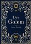 "Der Golem", Gustav Meyrink, LIWI VERLAG. Aufwendig verzierte Buchgestaltung mit floralen Mustern und Sternsymbolen., Buch