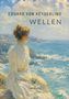 EDUARD VON KEYSERLING WELLEN LIWI VERLAG. Eine Frau in einem weißen Kleid sitzt am Meer, betrachtet die Wellen., Buch