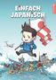 "Einfach Japanisch" – Illustration: Kind mit japanischer Flagge über Landschaft mit Mt. Fuji und kulturellen Ikonen., Buch