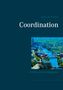 Volker von Prittwitz: Coordination, Buch