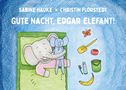 Sabine Hauke: Gute Nacht, Edgar Elefant!, Buch