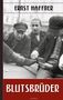 Ernst Haffner: Ernst Haffner: Blutsbrüder, Buch