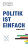 Wolfgang Rittinger: Politik ist einfach kompliziert, Buch