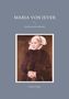 Brigitte Hagen: Maria von Jever, Buch