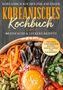 Simple Cookbooks: Koreanisch kochen für Anfänger: Koreanisches Kochbuch, Buch