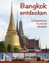 Hermann-Josef Frisch: Bangkok entdecken, Buch