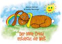 Sandra Merkinger: Der Hase Criski entdeckt die Welt, Buch