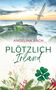 Angelina Bach: Plötzlich Irland, Buch, Buch